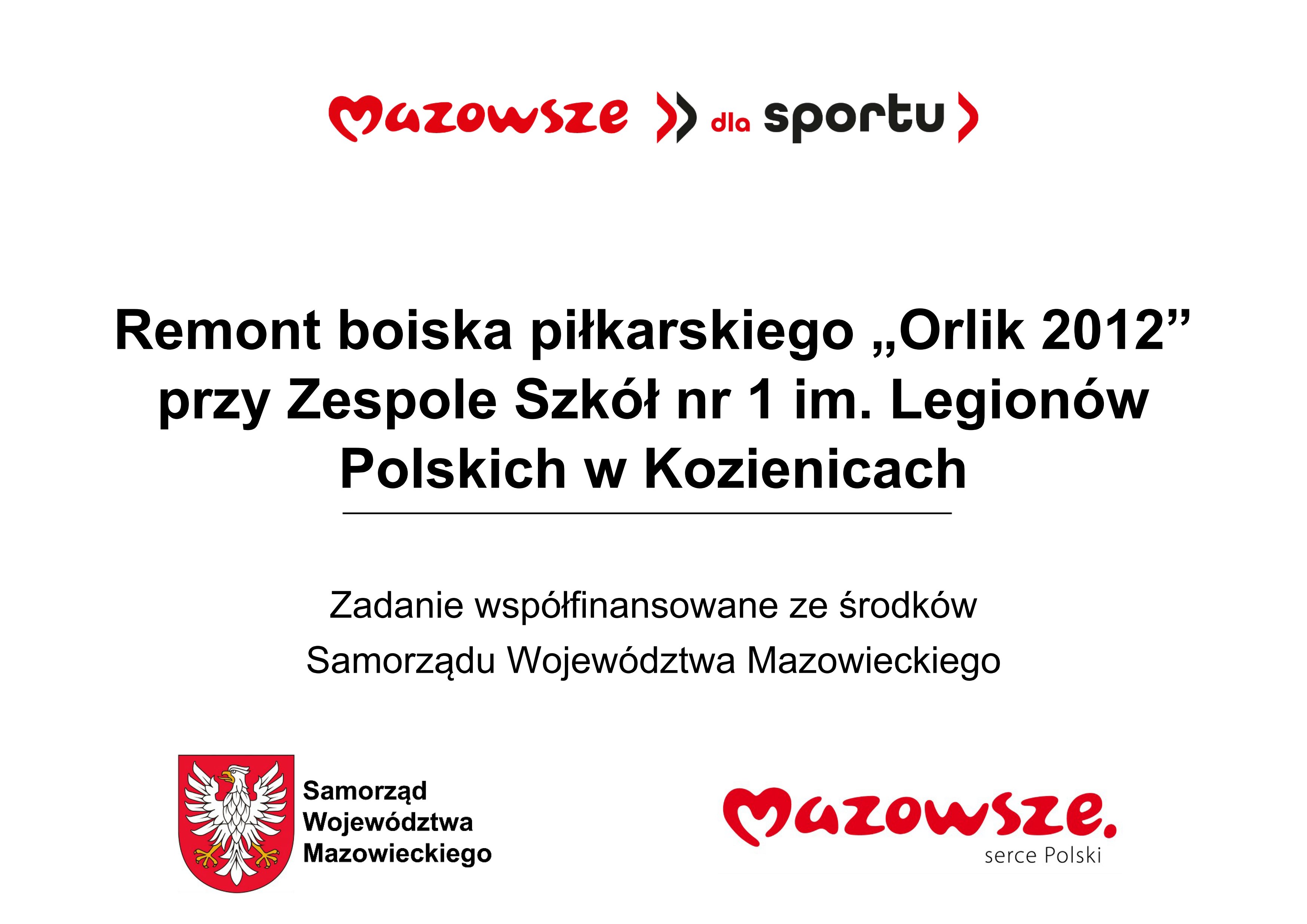 REMONT BOISKA PIŁKARSKIEGO "ORLIK 2012" PRZY ZESPOLE SZKÓŁ NR 1 IM. LEGIONÓW POLSKICH W KOZIENICACH