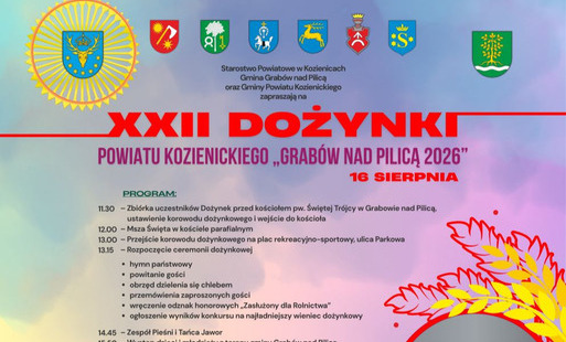 XXII DOŻYNKI POWIATU KOZIENICKIEGO „GRABÓW NAD PILICĄ 2026”