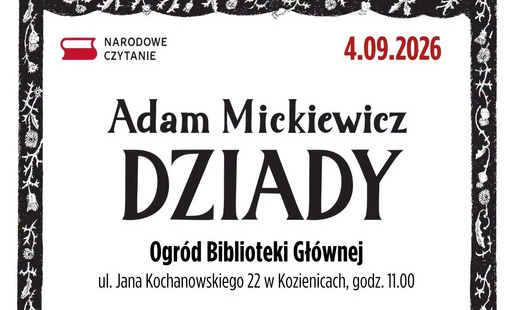 NARODOWE CZYTANIE 2026 - „DZIADY” ADAMA MICKIEWICZA