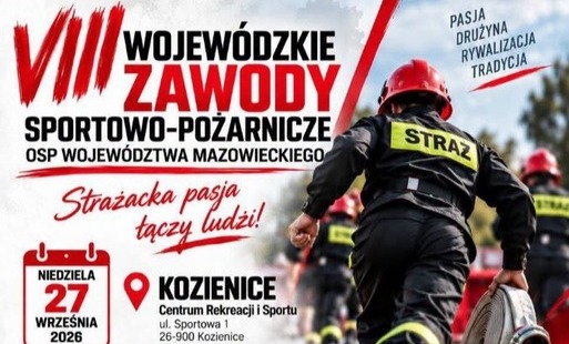 VIII WOJEWÓDZKIE ZAWODY SPORTOWO-POŻARNICZE OSP WOJEWÓDZTWA MAZOWIECKIEGO
