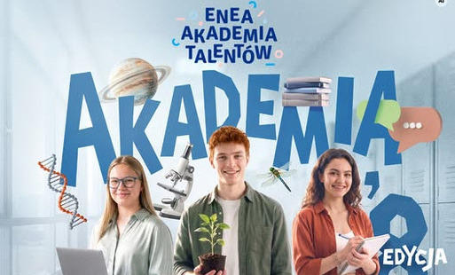 Zdjęcie do VIII EDYCJA KONKURSU ENEA AKADEMIA TALENT&Oacute;W